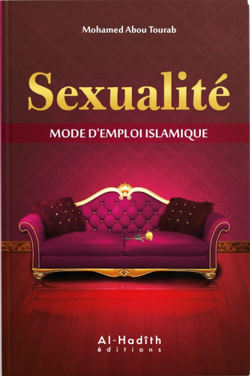 Sexualité - Mode d'emploi Islamique