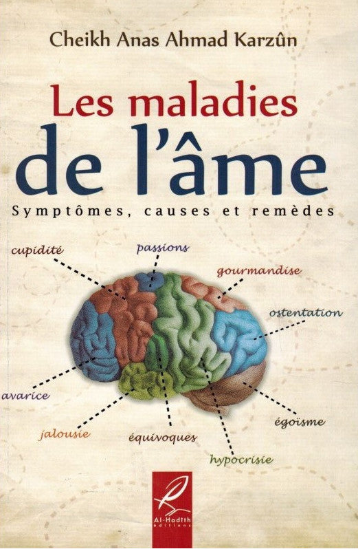 Les Maladies De L' Ame - Symptômes, Causes Et Remèdes