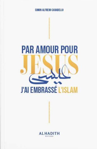 FOR LOVE FOR JESUS ​​I EMBRACED ISLAM