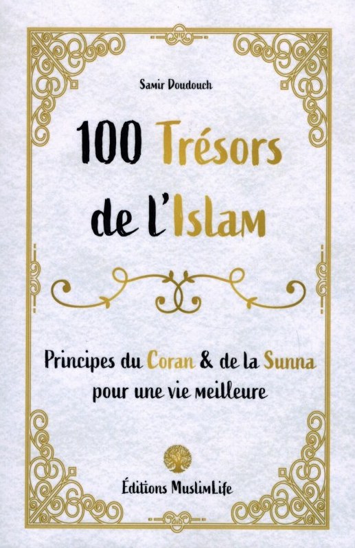100 TRÉSORS DE L'ISLAM