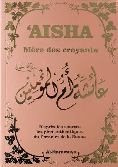 Aisha - Mère des Croyants : Couverture rose dorée