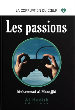 Les Passions De Muhammad Salih Al-Munajjid