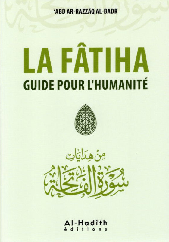 LA FATIHA Guide For Humanity