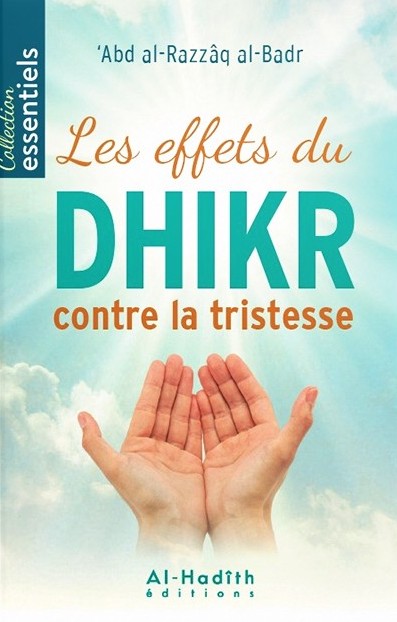 THE EFFECTS OF DHIKR AGAINST SADNESS