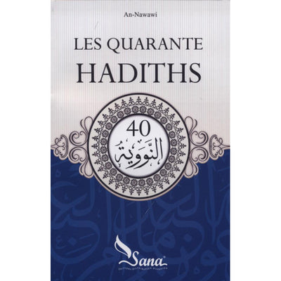 Les Quarante Hadiths De L'Imam An-Nawawi